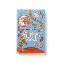 Load image into Gallery viewer, A Very Asian Guide to Filipino Food (English)