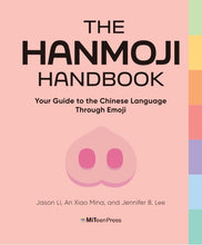 Load image into Gallery viewer, The Hanmoji Handbook: Your Guide to the Chinese Language Through Emoji (English)