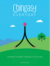 Load image into Gallery viewer, Chineasy Everyday: Learning Chinese Through Its Culture (English)
