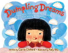 Load image into Gallery viewer, Dumpling Dreams: How Joyce Chen Brought the Dumpling from Beijing to Cambridge (English)