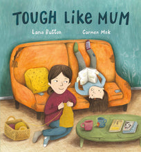 Load image into Gallery viewer, Tough Like Mum (English)