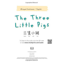 Load image into Gallery viewer, The Three Little Pigs (Bilingual English/Cantonese with Jyutping) • 三隻小豬