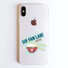 Load image into Gallery viewer, Sik Fan Lah 食飯啦 - VINYL STICKER (Waterproof, dishwasher + microwave safe)