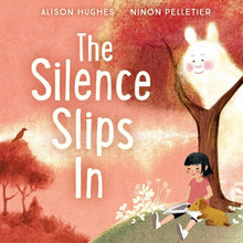 Load image into Gallery viewer, The Silence Slips In (English)