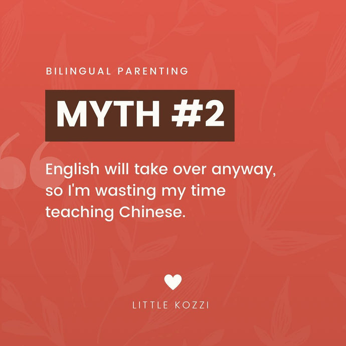 Bilingual Parenting Myth #2: Teaching Chinese is a Waste of Time