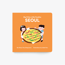 Load image into Gallery viewer, Big Cities Little Foodies: Seoul (English)
