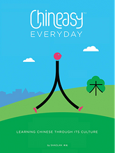 Load image into Gallery viewer, Chineasy Everyday: Learning Chinese Through Its Culture (English)
