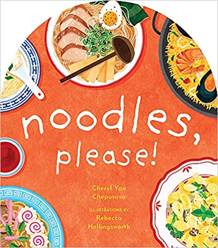 Noodles, Please!: A to Z Foods of the World (English)
