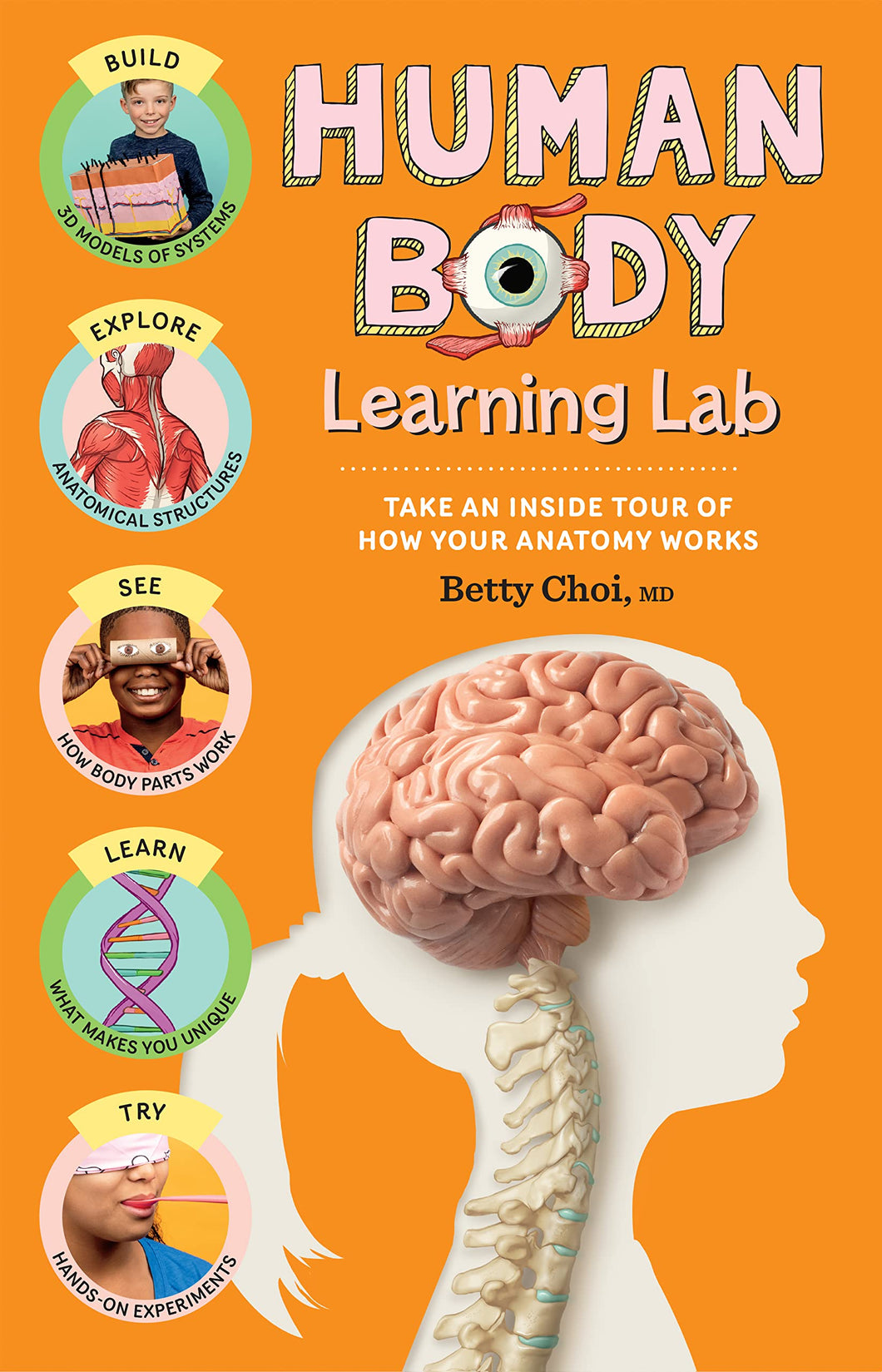 Human Body Learning Lab: Take an Inside Tour of How Your Anatomy Works (English)