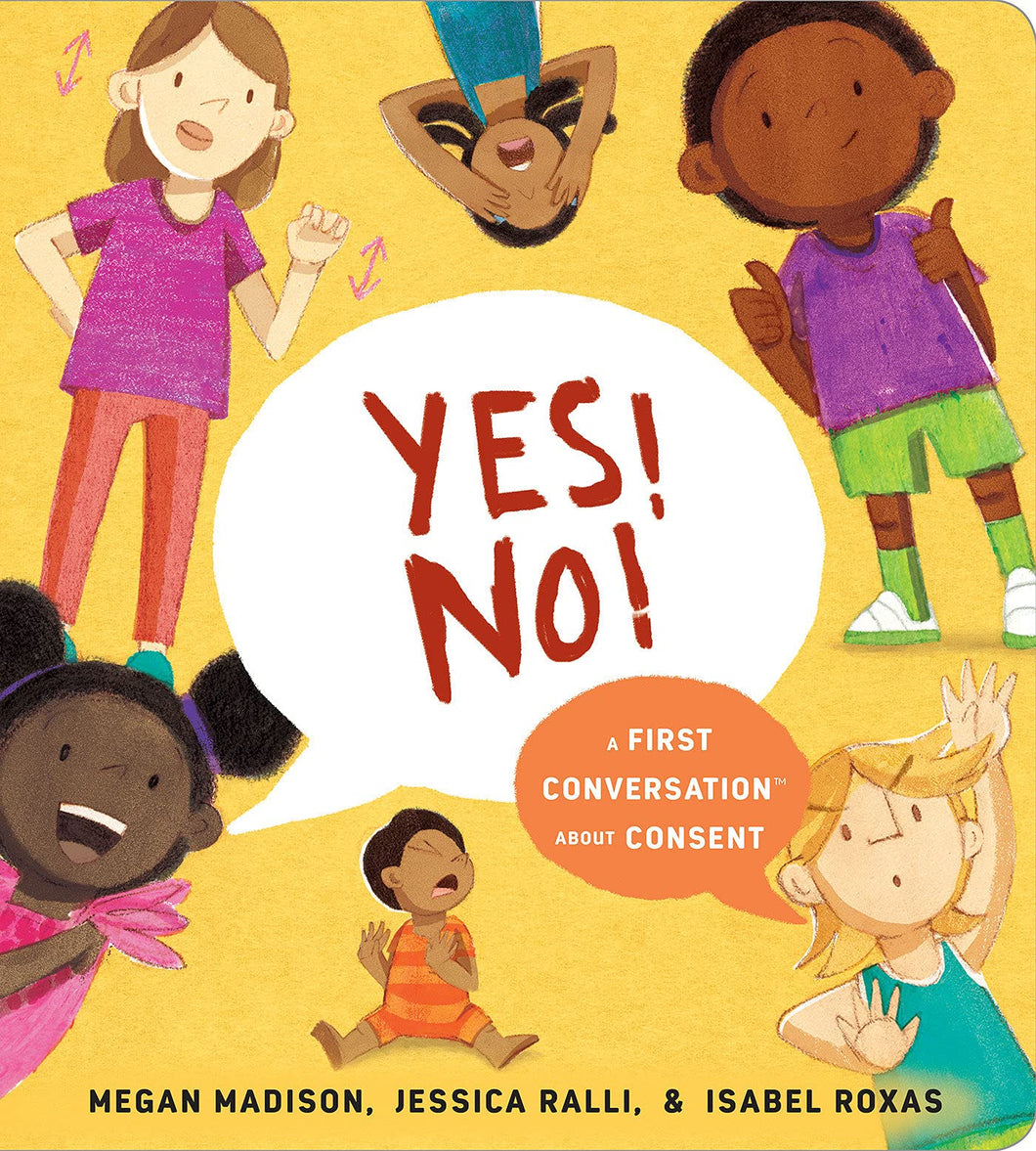 Yes! No!: A First Conversation About Consent (English)