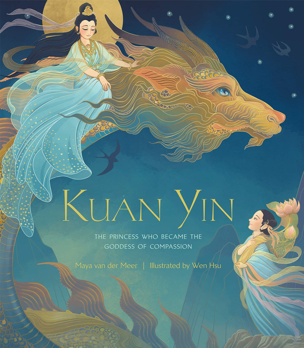 Kuan Yin: The Princess Who Became the Goddess of Compassion (English)