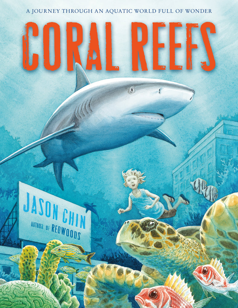 Coral Reefs: A Journey Through an Aquatic World Full of Wonder (English)