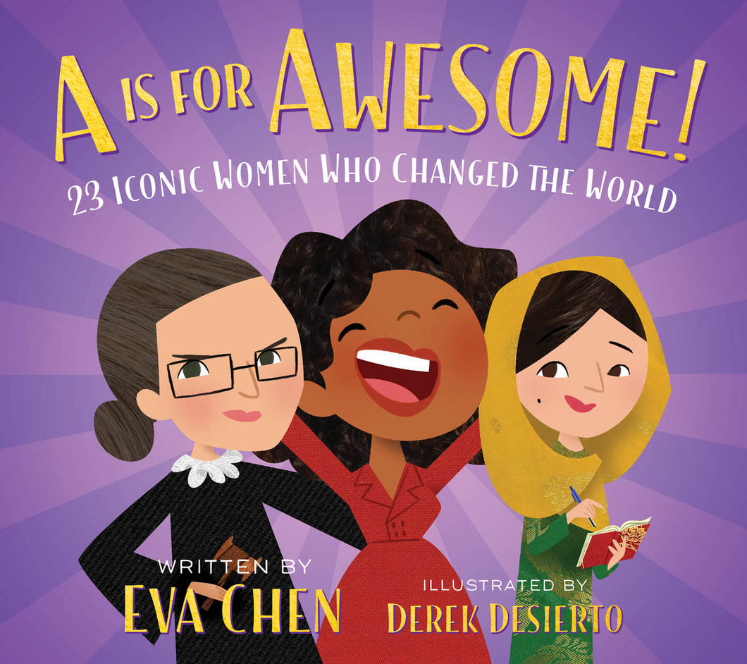 A is for Awesome!: 23 Iconic Women Who Changed the World Board Book (English)