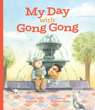 Load image into Gallery viewer, My Day with Gong Gong (English)
