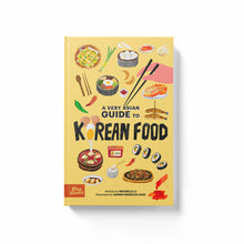 Load image into Gallery viewer, A Very Asian Guide to Korean Food (English)

