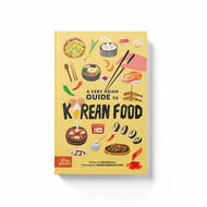 A Very Asian Guide to Korean Food (English)