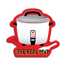 Load image into Gallery viewer, &quot;The Real MVP&quot; Rice Cooker - MAGNET
