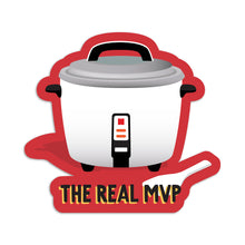 Load image into Gallery viewer, &quot;The Real MVP&quot; Rice Cooker - VINYL STICKER (Waterproof, dishwasher + microwave safe)
