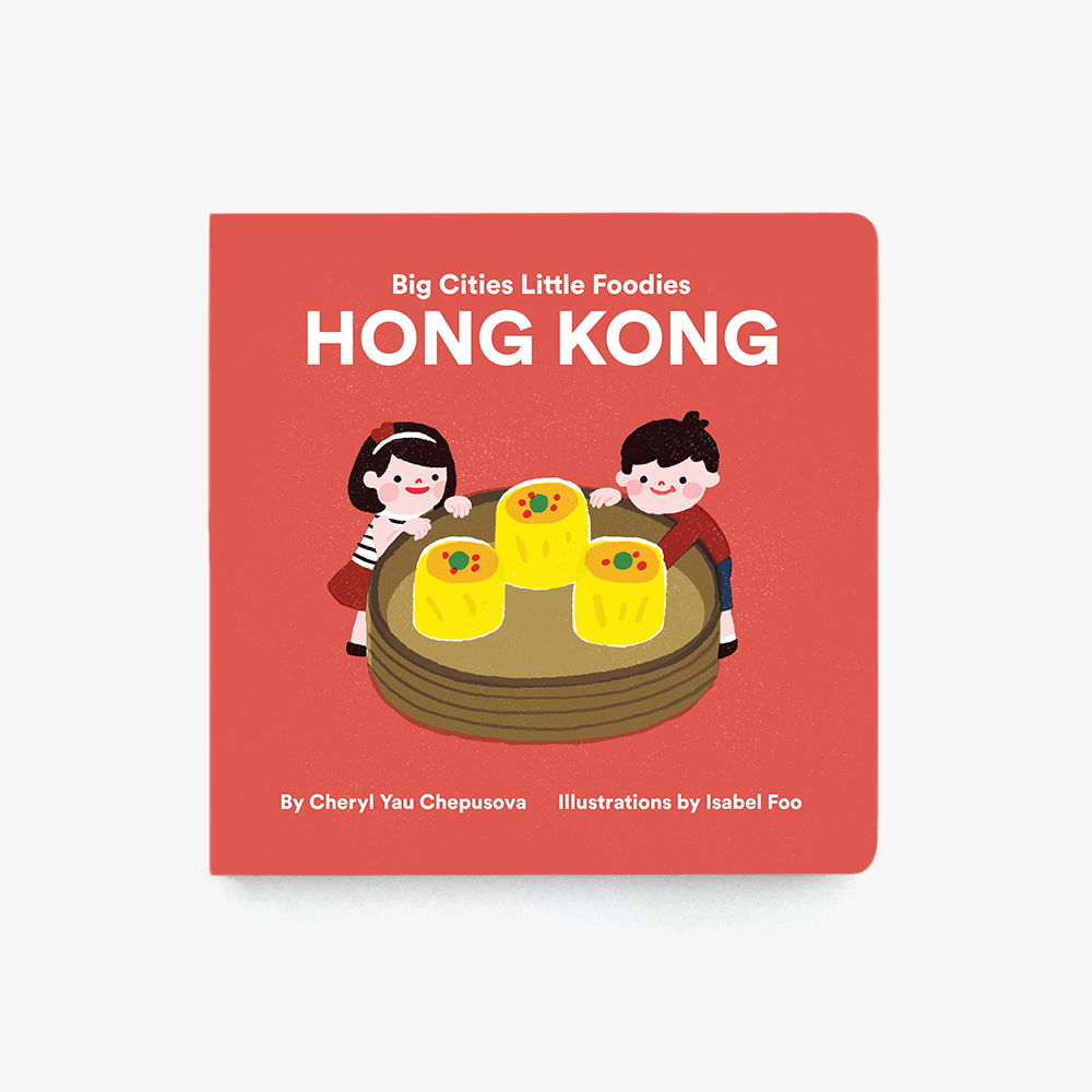 Big Cities Little Foodies: Hong Kong (English)