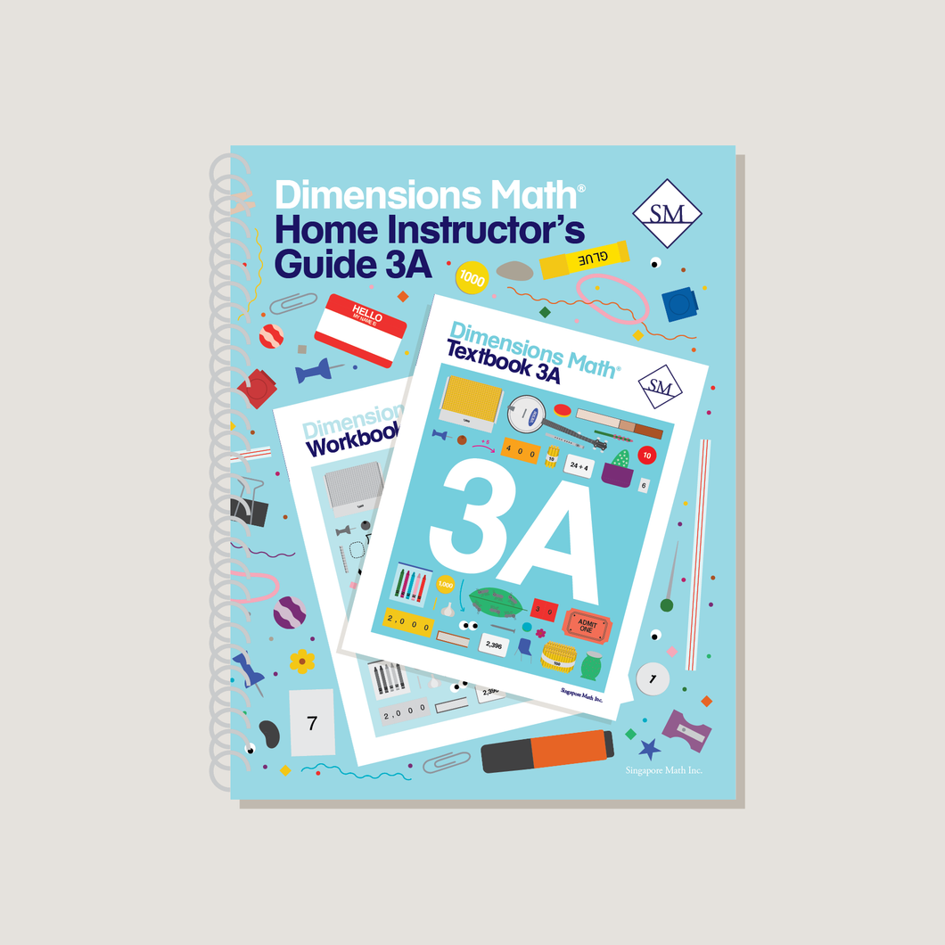 Singapore Math: Dimensions Math Home Instructor’s Guide 3A